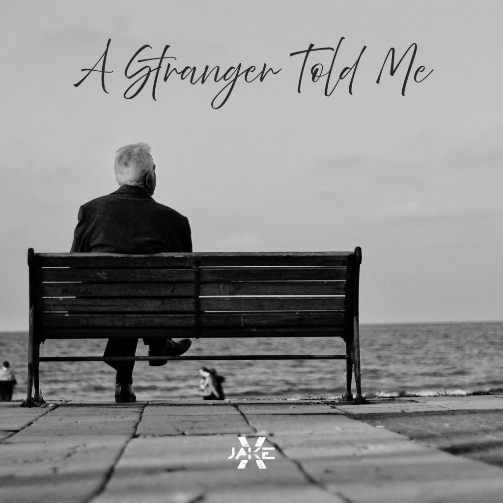 A Stranger Told Me